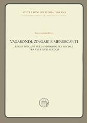 Vagabondi, zingari e mendicanti. Leggi toscane sulla marginalità sociale tra XVI e XVIII secolo