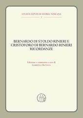 Bernardo di Stoldo Rinieri e Cristoforo di Bernardo Rinieri. Ricordanze