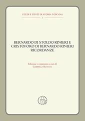 Bernardo di Stoldo Rinieri e Cristoforo di Bernardo Rinieri. Ricordanze
