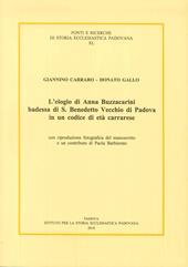L' elogio di Anna Buzzacarini Badessa di S. Benedetto Vecchio di Padova in un codice di età carrarese