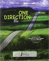 One direction. Cultura e civiltà dei paesi di lingua inglese. Ediz. blu. Con prove INVALSI. Con e-book. Con espansione online