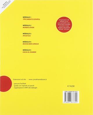 Leo y leo. Cultura e civiltà dei Paesi di lingua spagnola. Per la Scuola media. - Paola Iannelli, Anna Teano - Libro Jonathan Edizioni 2018 | Libraccio.it