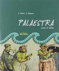 Palaestra. Corso di latino con ripasso della sintassi. Con e-book. Con espansione online - Flavia Gioia, Claudia Ripano - Libro Jonathan Edizioni 2019 | Libraccio.it