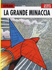 La grande minaccia. Lefranc l'integrale (1952-1965). Vol. 1