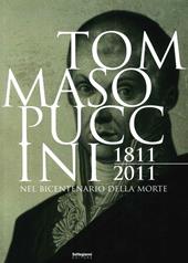 Tommaso Puccini 1811-2011. Nel bicentenario della morte