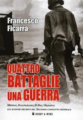 Quattro battaglie una guerra