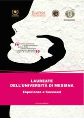 Laureate dell'Università di Messina. Esperienze e successi