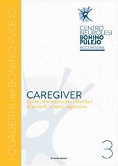 Caregiver. Guida informativa per i familiari di pazienti in stato vegetativo