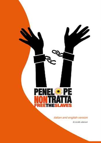 Penelope non tratta. Ediz. italiana e inglese - Concetta Restuccia, A. D'Arrigo - Libro Di Nicolò Edizioni 2017 | Libraccio.it