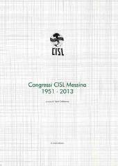 Congressi CISL Messina 1951-2013