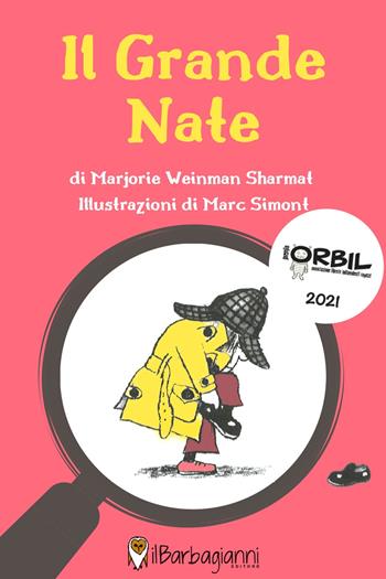 Il grande Nate - Marjorie Weinman Sharmat - Libro Il Barbagianni 2020 | Libraccio.it