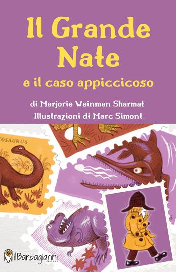 Il grande Nate e il caso appiccicoso - Marjorie Weinman Sharmat - Libro Il Barbagianni 2021 | Libraccio.it