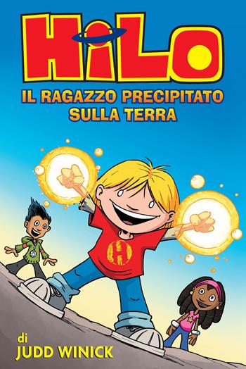 Hilo. Il ragazzo precipitato sulla terra - Judd Winick - Libro Il Barbagianni 2023 | Libraccio.it