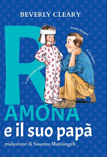 Ramona e il suo papa - Beverly Cleary - Libro Il Barbagianni 2024 | Libraccio.it
