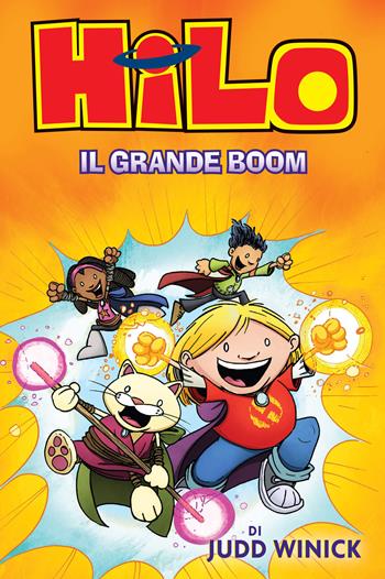 Hilo. Il grande boom - Judd Winick - Libro Il Barbagianni 2024 | Libraccio.it