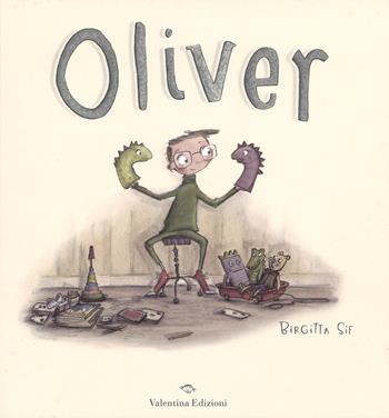 Oliver - Birgitta Sif - Libro Valentina Edizioni 2015 | Libraccio.it