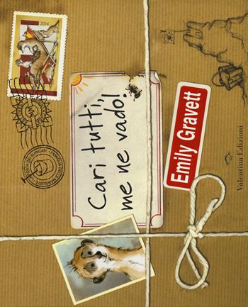 Cari tutti, me ne vado! Ediz. illustrata - Emily Gravett - Libro Valentina Edizioni 2015 | Libraccio.it