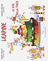 Le apine ...le dita nella torta. Ediz. illustrata