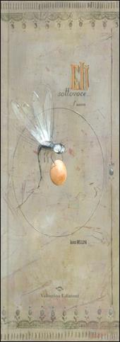 Eli sottovoce... l'uovo. Ediz. illustrata