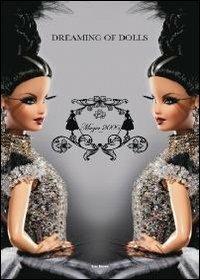 Dreaming of dolls - Magia 2000 - Libro Susil Edizioni 2014, Magia | Libraccio.it