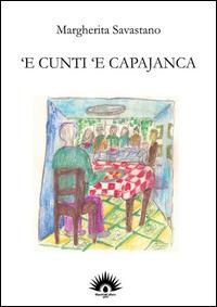 Cunti 'e Capajanca ('E) - Margherita Savastano - Libro Marotta e Cafiero 2014, Sprint | Libraccio.it