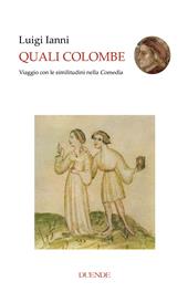 Quali colombe. Viaggio con le similitudini nella Comedìa