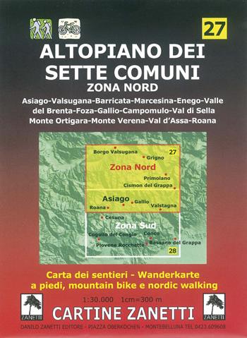 Altopiano dei Sette Comuni. Zona nord. 1:30.000 1cm=300m. Carta dei sentieri a piedi, mountain bike e nordic walking  - Libro Danilo Zanetti Editore 2013, Cartine Zanetti | Libraccio.it