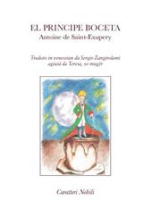 El Principe boceta. Tradoto in venessian da Sergio Zangirolami, agiutà da Teresa so mugèr. Testo veneziano