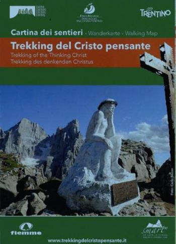 Trekking del Cristo pensante. Cartina dei sentieri. Ediz. italiana, inglese e tedesca  - Libro Danilo Zanetti Editore 2011, Cartine dei sentieri | Libraccio.it