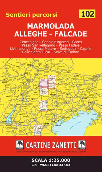 MArmolada - Alleghe - Falcade 1:25.000 GPS - WGS 84 zona 33 nord - Cartograph - Libro Danilo Zanetti Editore 2021 | Libraccio.it