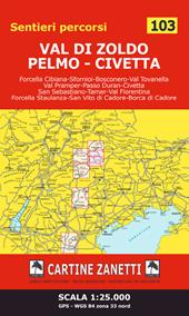 Val di Zoldo - Pelmo - Civetta 1:25.000 GPS - WGS 84 zona 33 nord