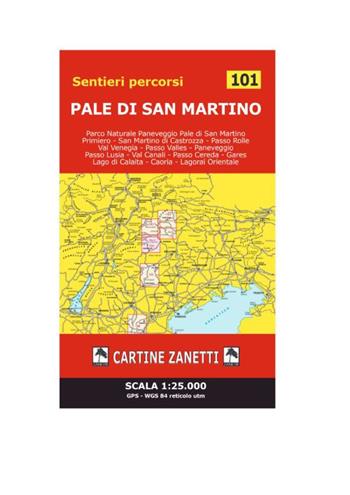 Pale di San Martino 1:25.00 reticolo GPS  - Libro Danilo Zanetti Editore 2021 | Libraccio.it