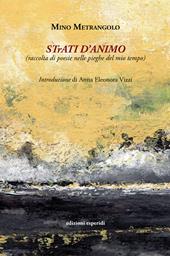 Strati d'animo. Raccolta di poesie nelle pieghe del mio tempo