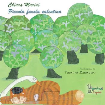 Piccola favola salentina. Ediz. illustrata - Chiara Marini - Libro Esperidi 2016, Nel giardino delle Esperidi | Libraccio.it