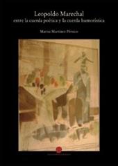 Leopoldo Marechal. Ediz. spagnola
