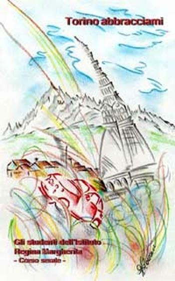 Torino abbracciami  - Libro Carta e Penna 2012, Il libro dei racconti | Libraccio.it