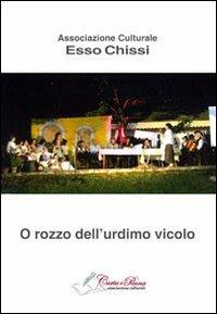 Rozzo dell'urdimo vicolo (O)  - Libro Carta e Penna 2013, Il teatro | Libraccio.it