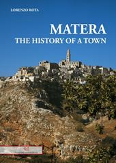 Matera. The history of a town