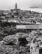 Passaggi di tufo-The evolution of tufo. Matera