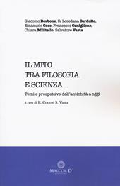 Il mito tra filosofia e scienza. Temi e prospettive dall'antichità a oggi