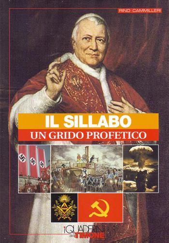 Il Sillabo, un grido profetico - Rino Cammilleri - Libro Il Timone 2014, I quaderni del timone | Libraccio.it