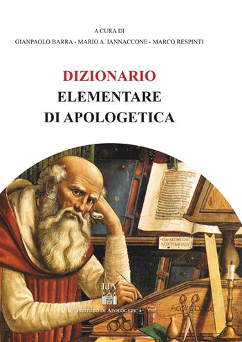 Dizionario elementare di apologetica  - Libro Il Timone 2026 | Libraccio.it