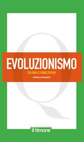 Evoluzionismo. Dubbi e obiezioni