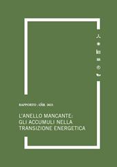 L' anello mancante: gli accumuli nella transizione energetica. Rapporto annuale 2021 OIR