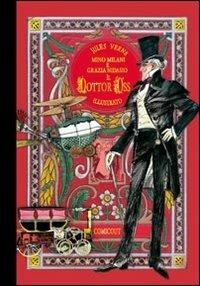 Il dottor Oss. Tutte le storie 1964-1969. Ediz. integrale - Jules Verne, Mino Milani, Grazia Nidasio - Libro Comicout 2013 | Libraccio.it