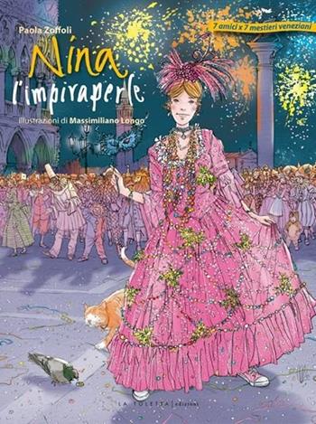 Nina l'impiraperle - Paola Zoffoli - Libro LA TOLETTA Edizioni 2014, Kids | Libraccio.it
