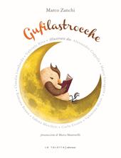 Gufilastrocche. Ediz. illustrata