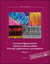 La neurorigenerazione retinica cellulomediata. Vol. 2