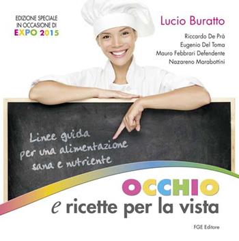 Occhio e ricette per la vista  - Libro Fabiano 2015 | Libraccio.it