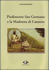 Piedimonte San Germano e la Madonna di Canneto